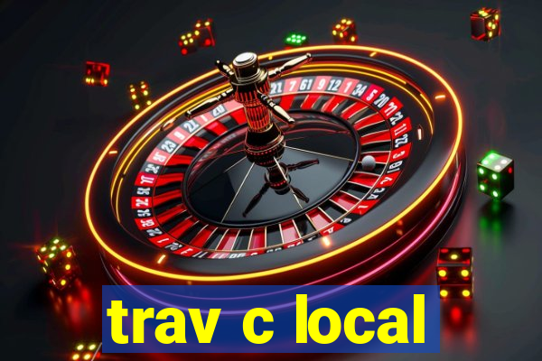 trav c local